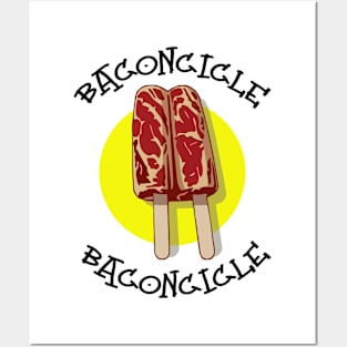 Baconcicle Posters and Art